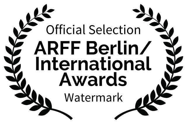 Official Selection - ARFF Berlin International Awards - Watermark Official Selection - ARFF Berlin International Awards - Watermark
